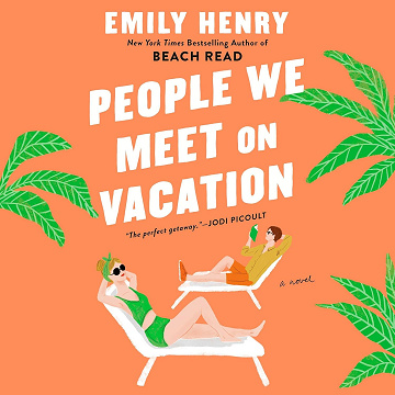 Emily Henry - People we meet on vacation - 2023