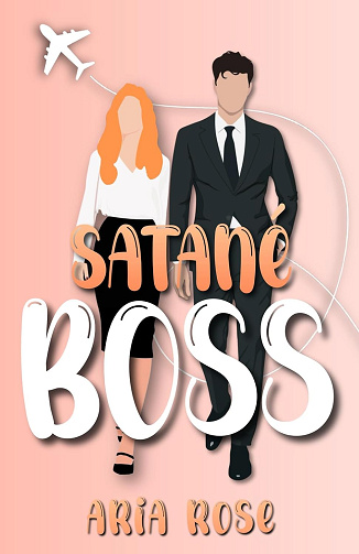Satané boss -  Aria Rose (2025)