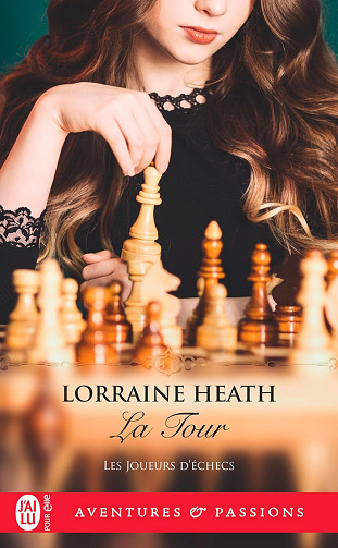 Les Joueurs d'échecs (Tome 3) - La Tour -  Lorraine Heath (2025)