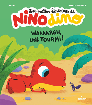Les Petites Histoires De Nino Dino - Waaaargh, une fourmi !