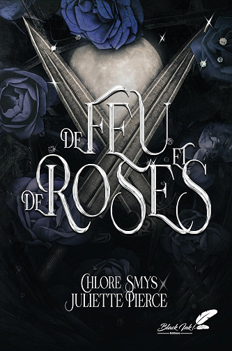 De sang et d'épines T2 De feu et de roses -  Chlore Smys (2025)