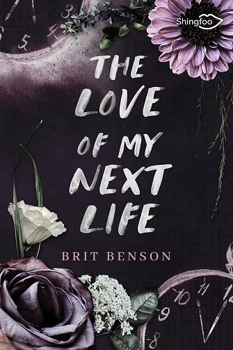 The Love of my Next Life -  Brit Benson (2025)