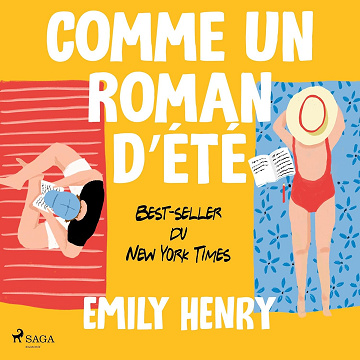 Comme un roman d'été - Emily Henry - 2022