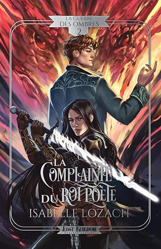 La Complainte du Roi Poète: La guerre des Ombres 2 -  Isabelle Lesteplume (2025)