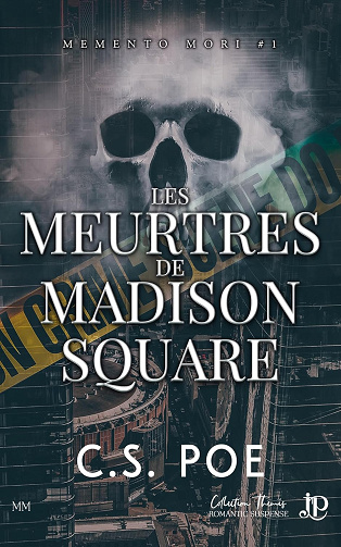 Les meurtres de Madison Square: Memento Mori #1 -  C.S. Poe (2025)