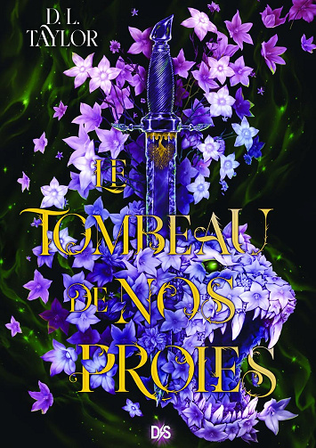 Le Tombeau de nos proies - Tome 01 -  D. L. Taylor (2025)