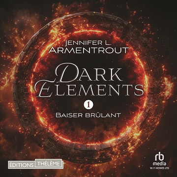 Baiser brûlant: Dark Elements, Tome 1 - Jennifer L. Armentrout (2024)