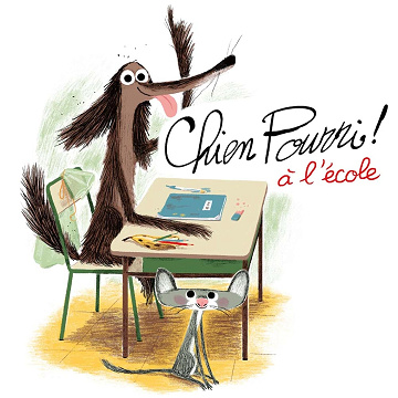 Colas Gutman, Marc Boutavant - Chien Pourri 3 - Chien Pourri à l'école [2024]