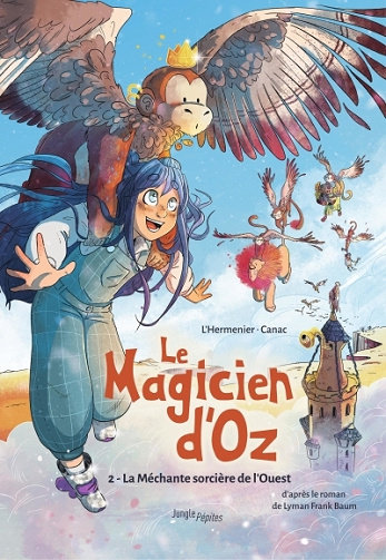 Le magicien d'Oz - Tome 02 - La méchante sorcière de l'Ouest (2025)