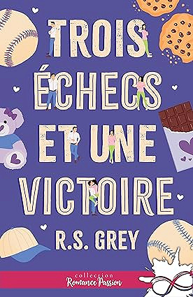 Trois échecs et une victoire - R.S. Grey (2025)