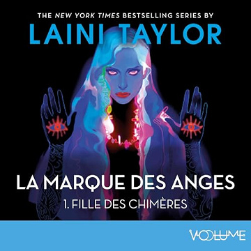 Laini Taylor - La Marque des anges 1 - Fille des chimères [2025]