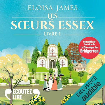 Eloisa James - Les Sœurs Essex 1 - Le destin des quatre sœurs [2025]