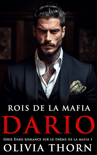 Rois de la Mafia, Tome 1 : Dario - Olivia Thorn (2025)