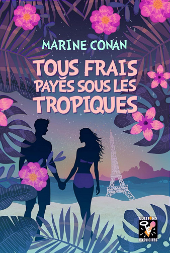 Marine Conan - Tous frais payés sous les tropiques (2025)