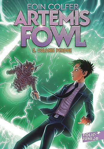 Eoin Colfer - Artemis Fowl 5 - Colonie perdue [2007]