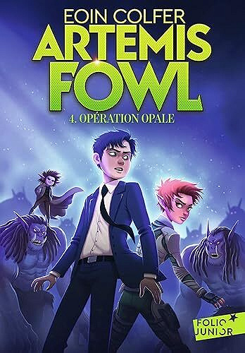 Eoin Colfer - Artemis Fowl 4 - Opération Opale [2006]