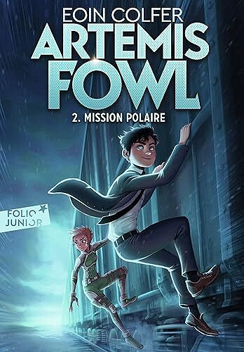 Eoin Colfer - Artemis Fowl 2 - Mission polaire [2006]