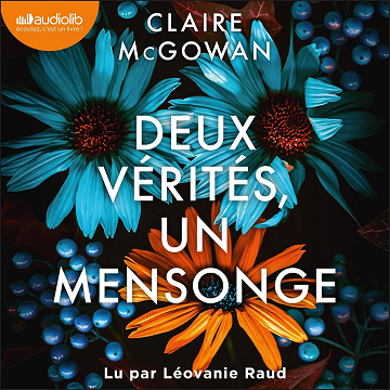 Deux vérités, un mensonge - Claire McGowan (2025)