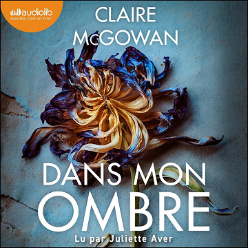 Dans mon ombre - Claire McGowan (2025)