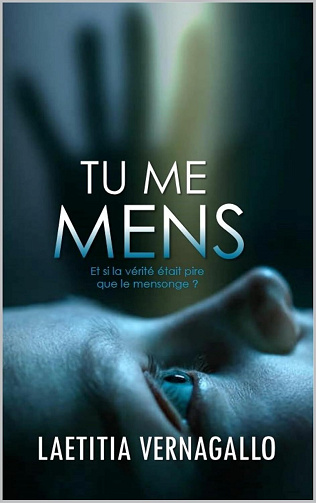 Tu me mens - Laetitia Vernagallo (2025)