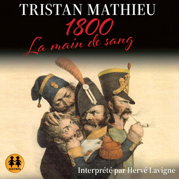 1800 - La main de sang - Tristan Mathieu (2023)