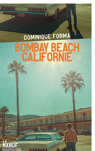 Bombay Beach Californie - Dominique Forma (2025)