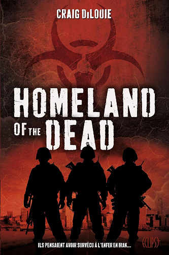 Homeland of the dead -  Craig Di Louie (2013)