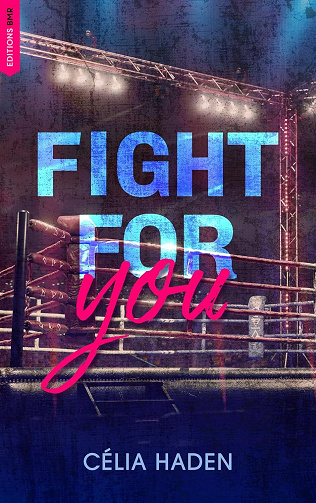 Fight for you - Célia Haden (2025)