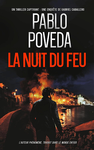 Gabriel Caballero, Tome 4 : La Nuit du Feu - Pablo Poveda (2025)