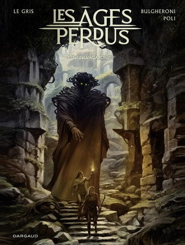 Les Âges perdus - Tome 03 - L'Infini Vagabond (2025)