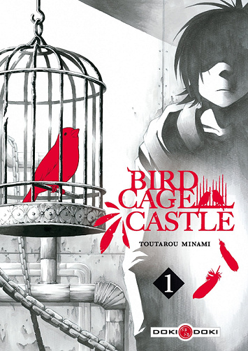 Birdcage Castle - 1. Tome 1