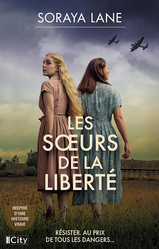 Les soeurs de la liberté - Soraya Lane (2025)