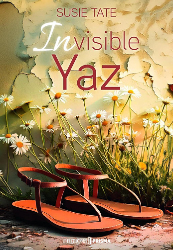 Imparfaite, Tome 2 : Invisible Yaz - Susie Tate (2025)
