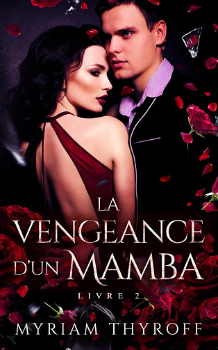 La Vengeance d'un Mamba - Myriam Thyroff (2025)