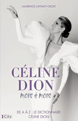 Céline Dion: Mots à mots - Laurence Catinot-Crost (2025)