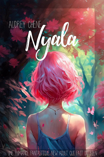 Nyala: Une romance fantastique new adult qui fait du bien -  Audrey Chêne (2025)
