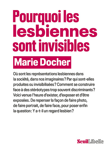 Pourquoi les lesbiennes sont invisibles - Marie Docher (2025)