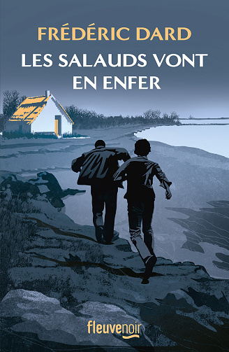Frédéric Dard - Les salauds vont en enfer (2025)