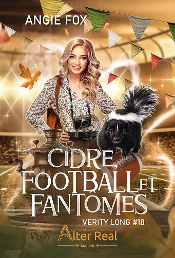 Cidre, football et fantômes: Verity Long, T10 -  Angie Fox (2025)