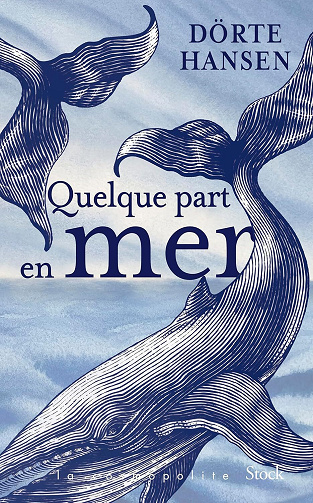 Quelque part en mer - Dörte Hansen (2025)