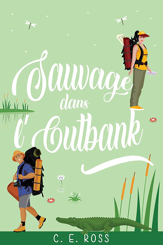 Sauvage dans l’Outback -  C E Ross (2025)