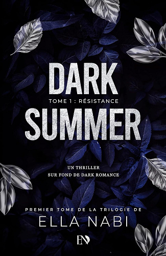 Dark Summer, Tome 1 : Résistance - Ella Nabi (2025)