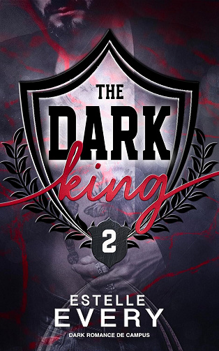 The Dark King, Tome 2 - Estelle Every (2025)