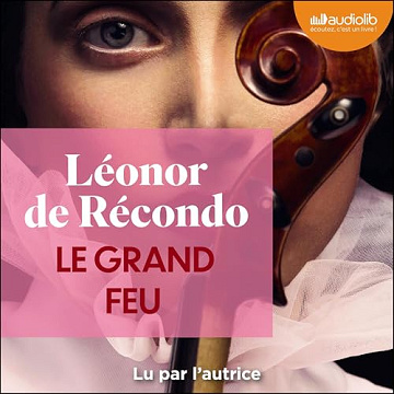 Léonor de Récondo - Le Grand Feu [2025]