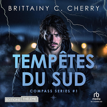 Tempêtes du Sud: Compass 1 - Brittainy C. Cherry (2024)