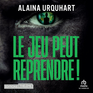 Le jeu peut reprendre ! - Alaina Urquhart (2025)