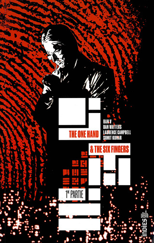 The One Hand & The Six Fingers - Tome 01 (2025)