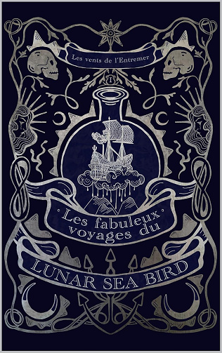 Les fabuleux voyages du Lunar Sea Bird -  Vasily Phalt (2025)