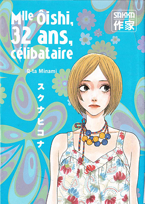 Mlle Ôishi - 3. Melle Ôishi, 32 ans, célibataire