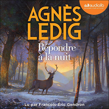 Répondre à la nuit - Agnès Ledig (2025)